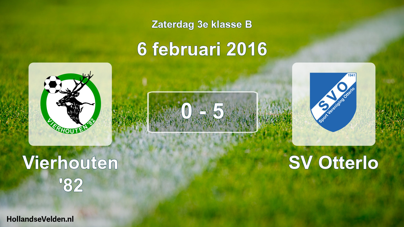 Total number of matches played: Vierhouten '82 - SV Otterlo 0 - 5 (6 February 2016)