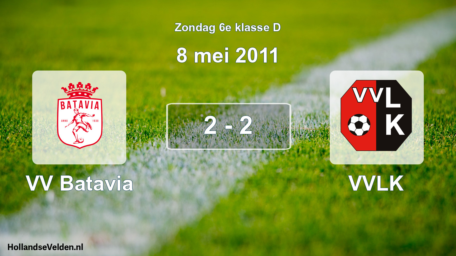 Total number of matches played: VV Batavia - VVLK 2 - 2 (8 May 2011)