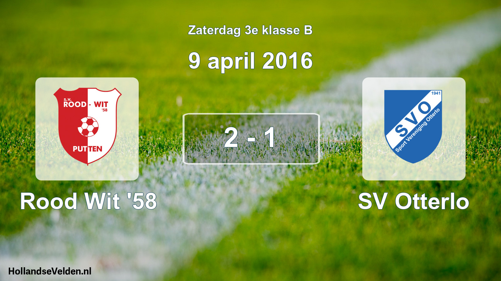 Total number of matches played: Rood Wit '58 - SV Otterlo 2 - 1 (9 April 2016)