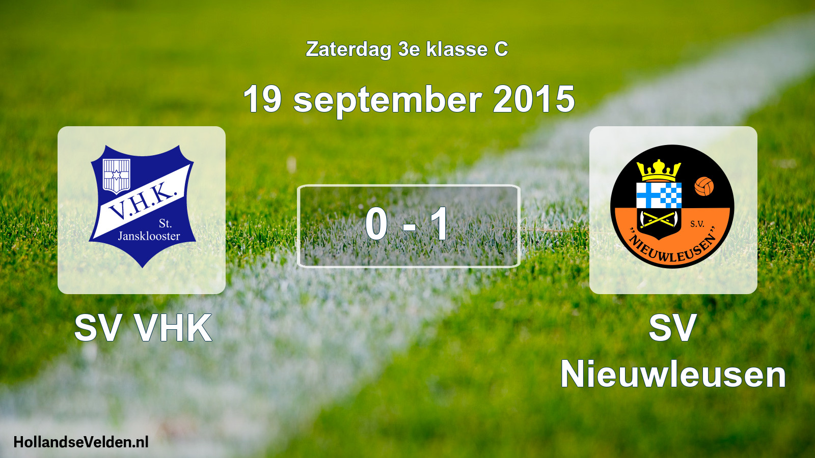 Total number of matches played: SV VHK - SV Nieuwleusen 0 - 1 (19 September 2015)