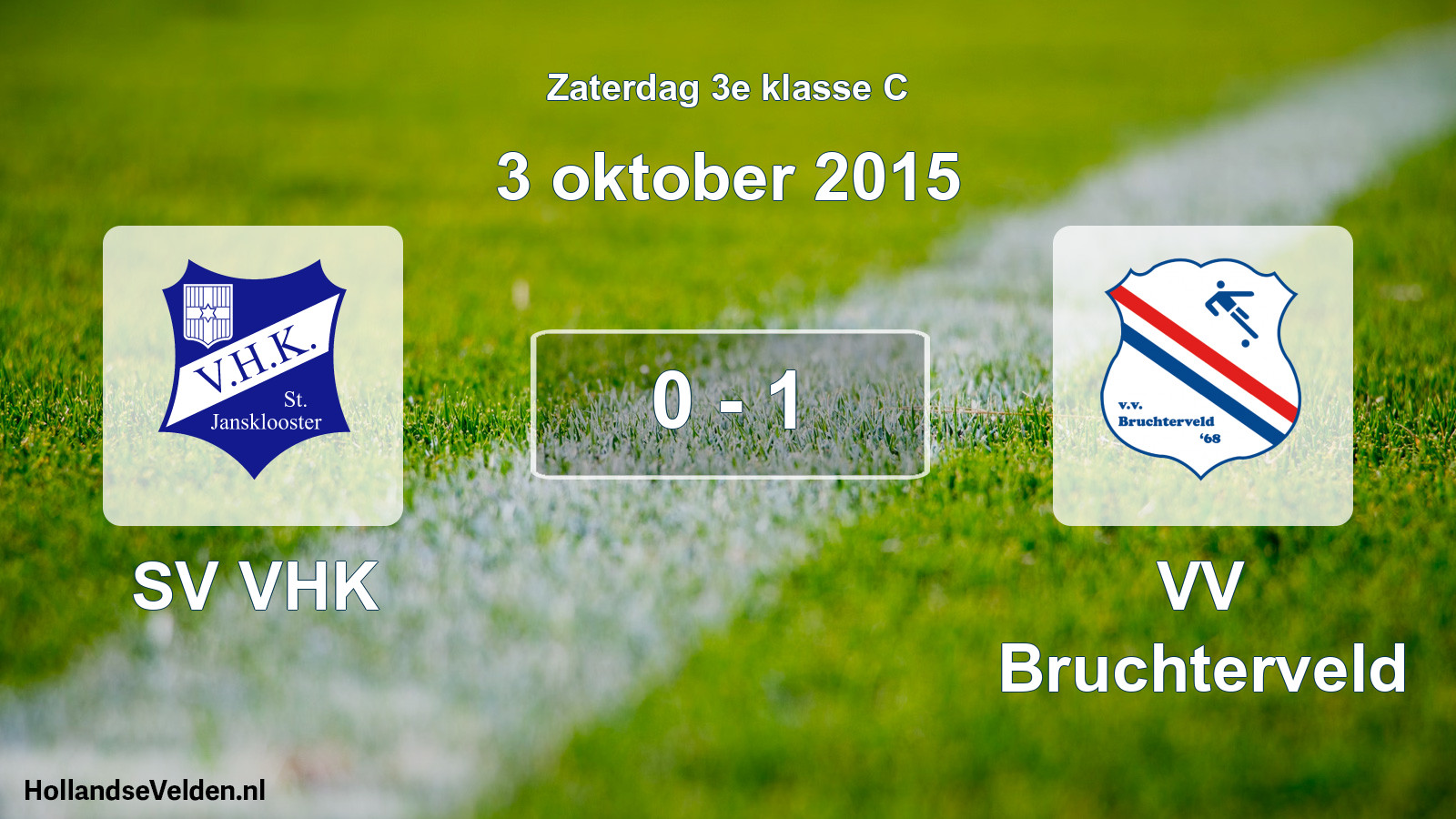 Total number of matches played: SV VHK - VV Bruchterveld 0 - 1 (3 October 2015)