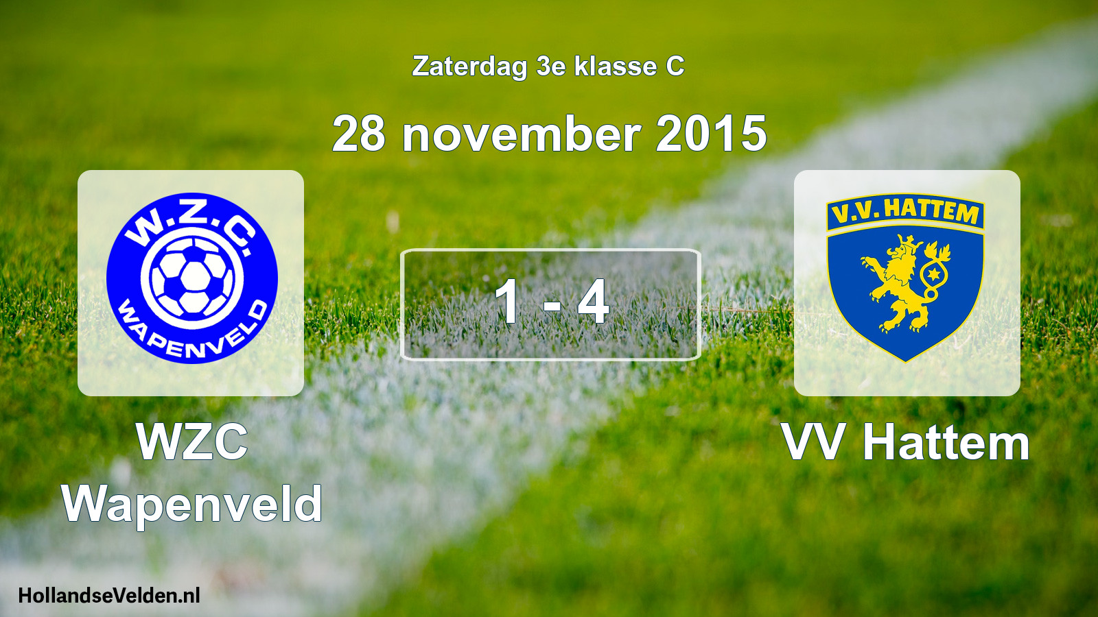 Total number of matches played: WZC Wapenveld - VV Hattem 1 - 4 (28 November 2015)