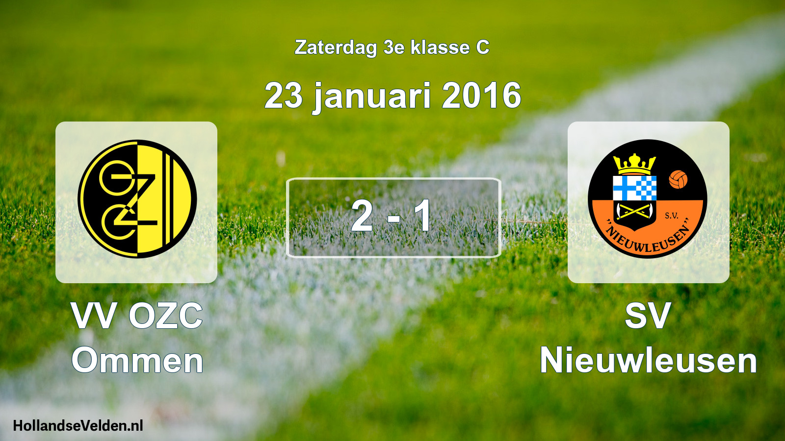 Total number of matches played: VV OZC Ommen - SV Nieuwleusen 2 - 1 (23 January 2016)