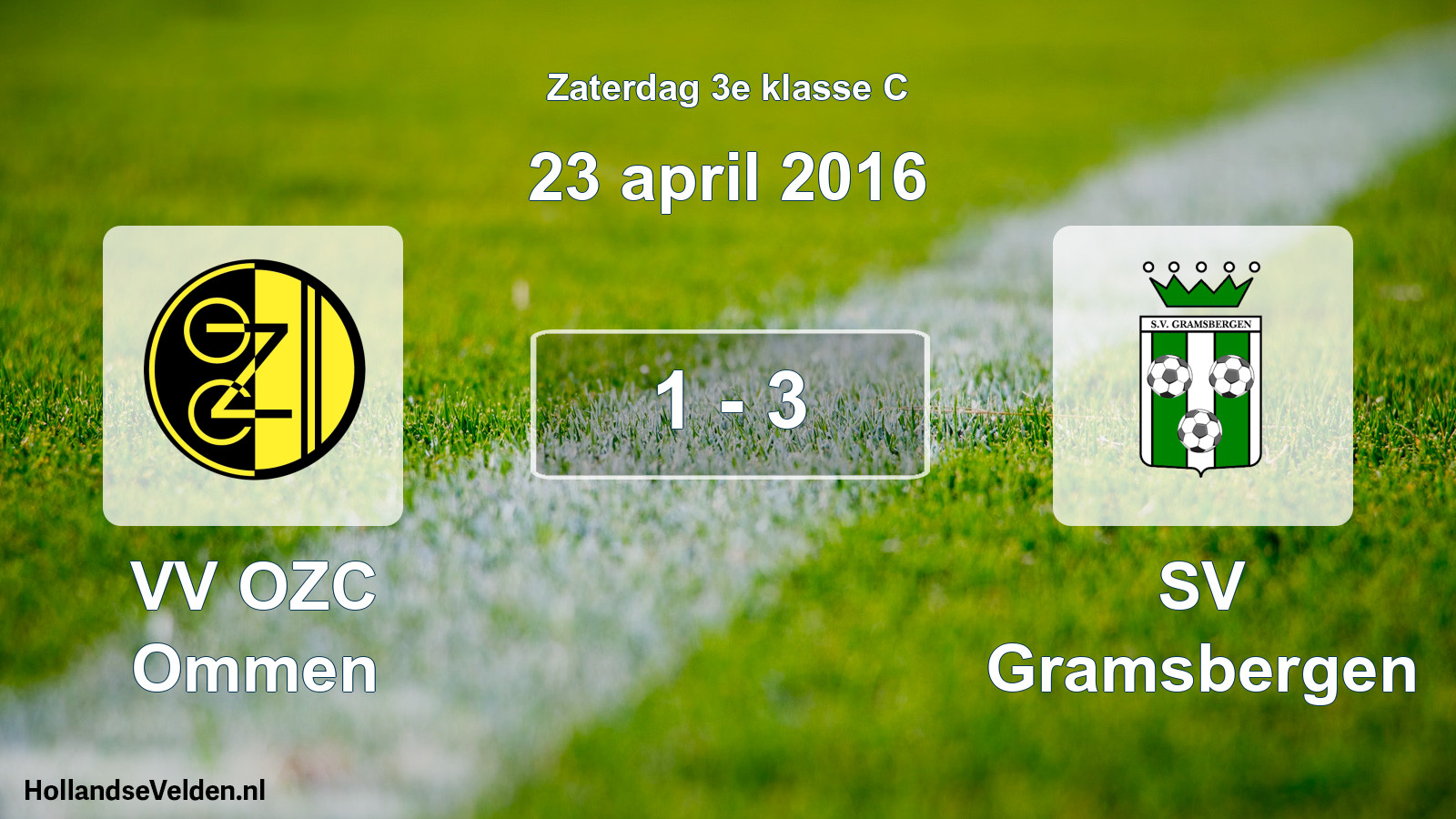 Total number of matches played: VV OZC Ommen - SV Gramsbergen 1 - 3 (23 April 2016)