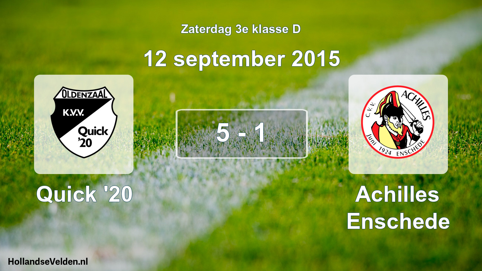 Total number of matches played: Quick '20 - Achilles Enschede 5 - 1 (12 September 2015)