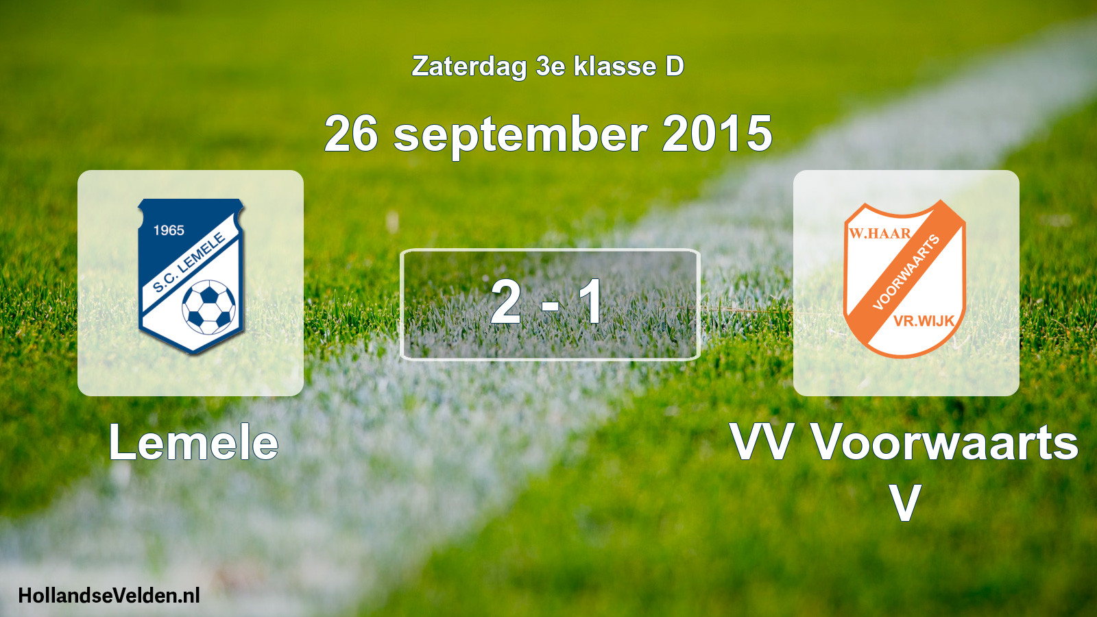 Total number of matches played: Lemele - VV Voorwaarts V 2 - 1 (26 September 2015)