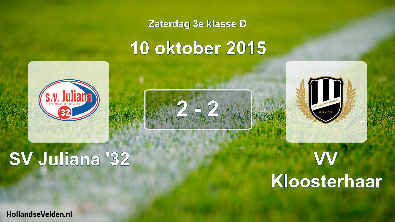 Total number of matches played: SV Juliana '32 - VV Kloosterhaar 2 - 2 (10 October 2015)