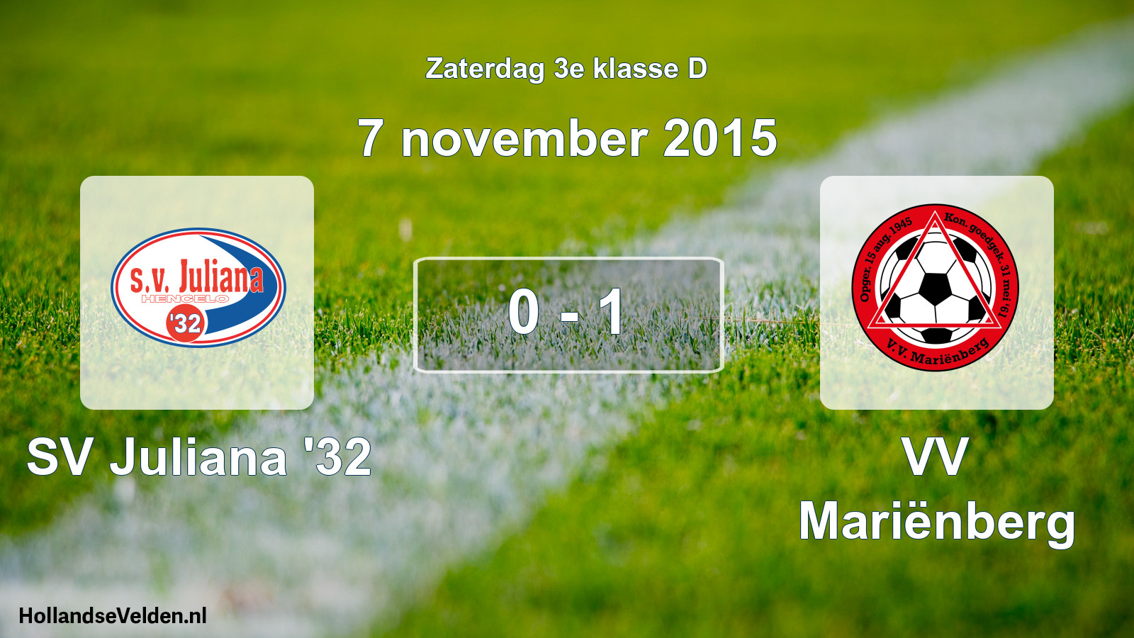 Total number of matches played: SV Juliana '32 - VV Mariënberg 0 - 1 (7 November 2015)