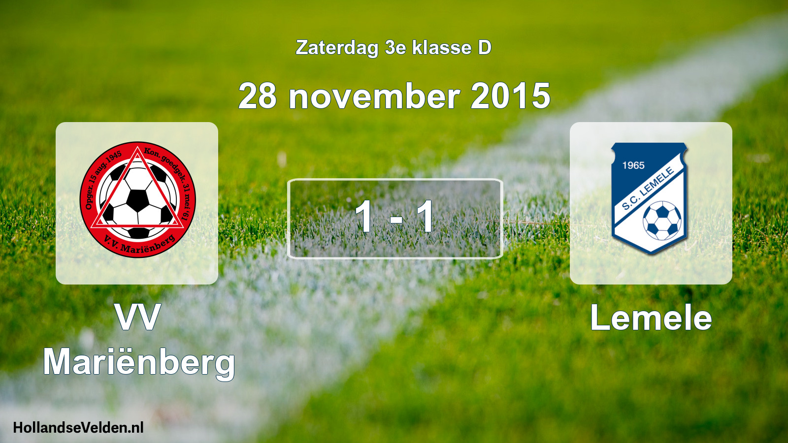 Total number of matches played: VV Mariënberg - Lemele 1 - 1 (28 November 2015)