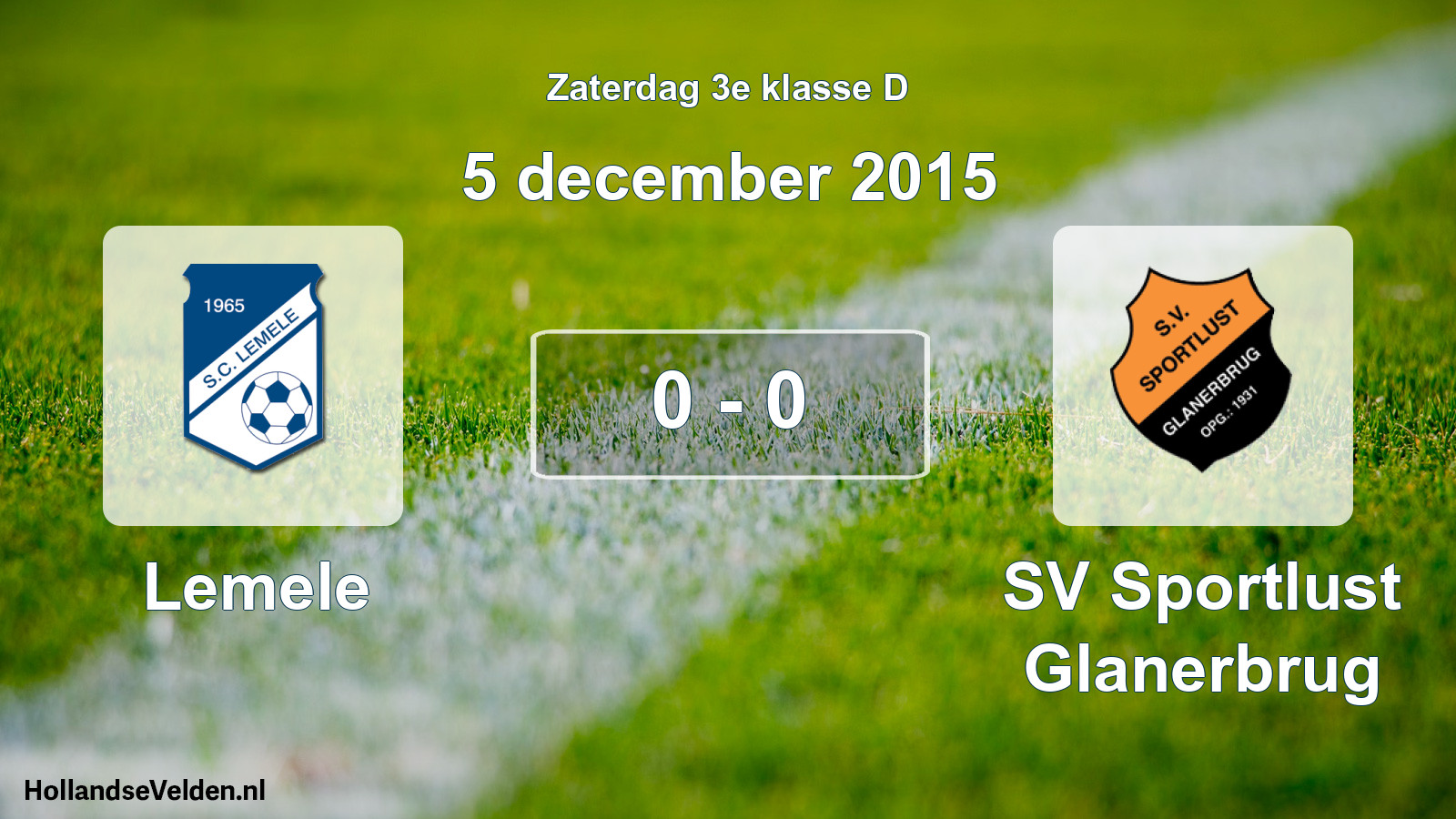 Total number of matches played: Lemele - SV Sportlust Glanerbrug 0 - 0 (5 December 2015)