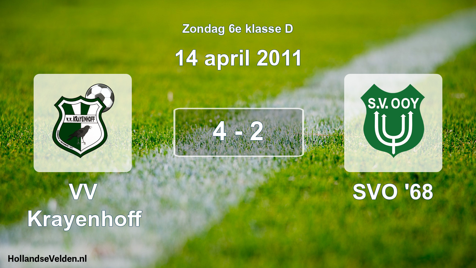 Total number of matches played: VV Krayenhoff - SVO '68 4 - 2 (14 April 2011)