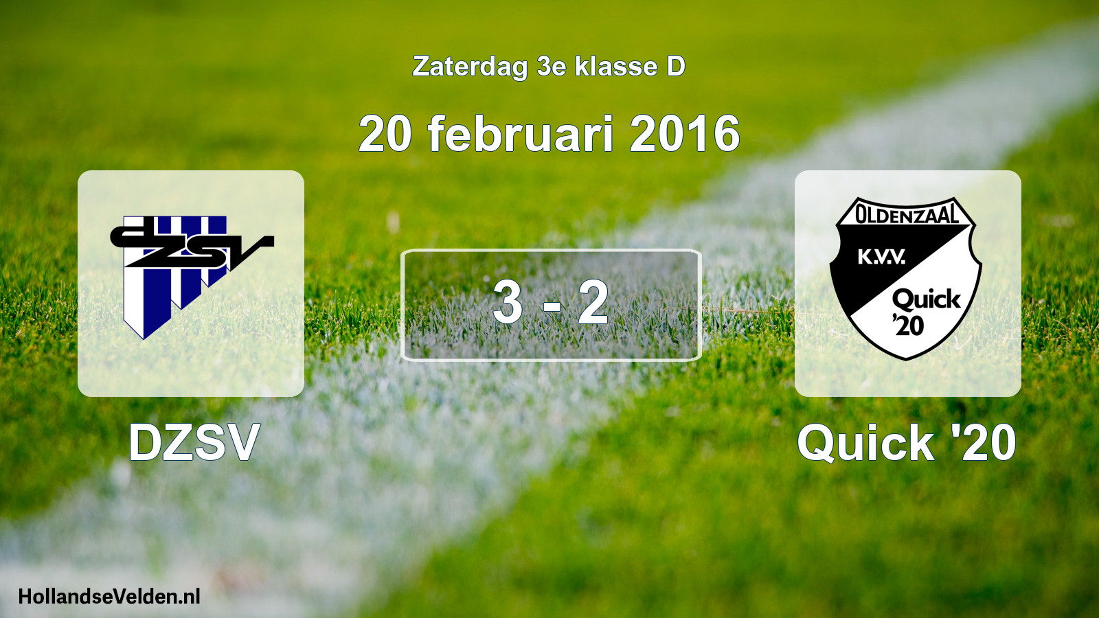 Total number of matches played: DZSV - Quick '20 3 - 2 (20 February 2016)