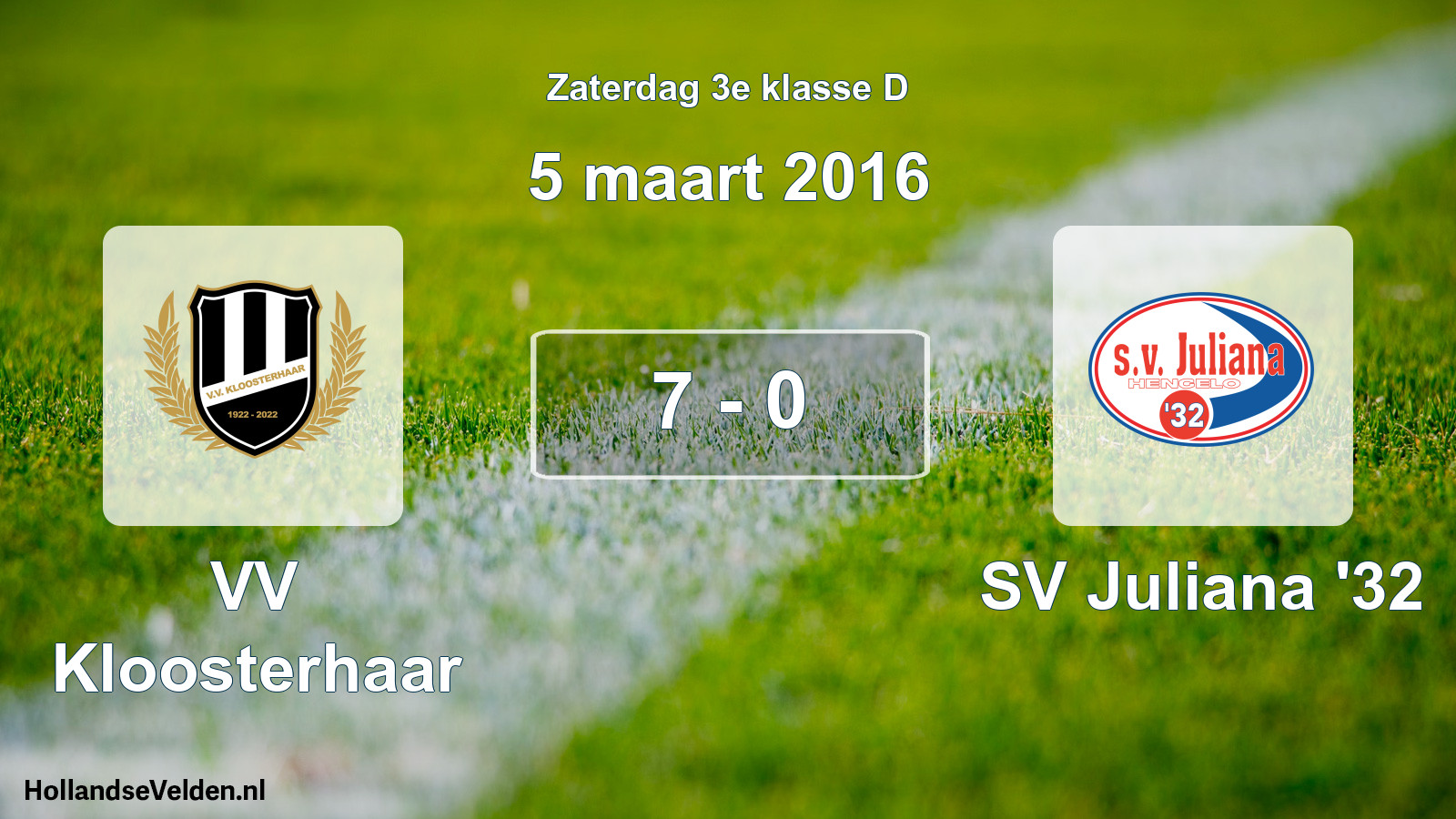 Total number of matches played: VV Kloosterhaar - SV Juliana '32 7 - 0 (5 March 2016)