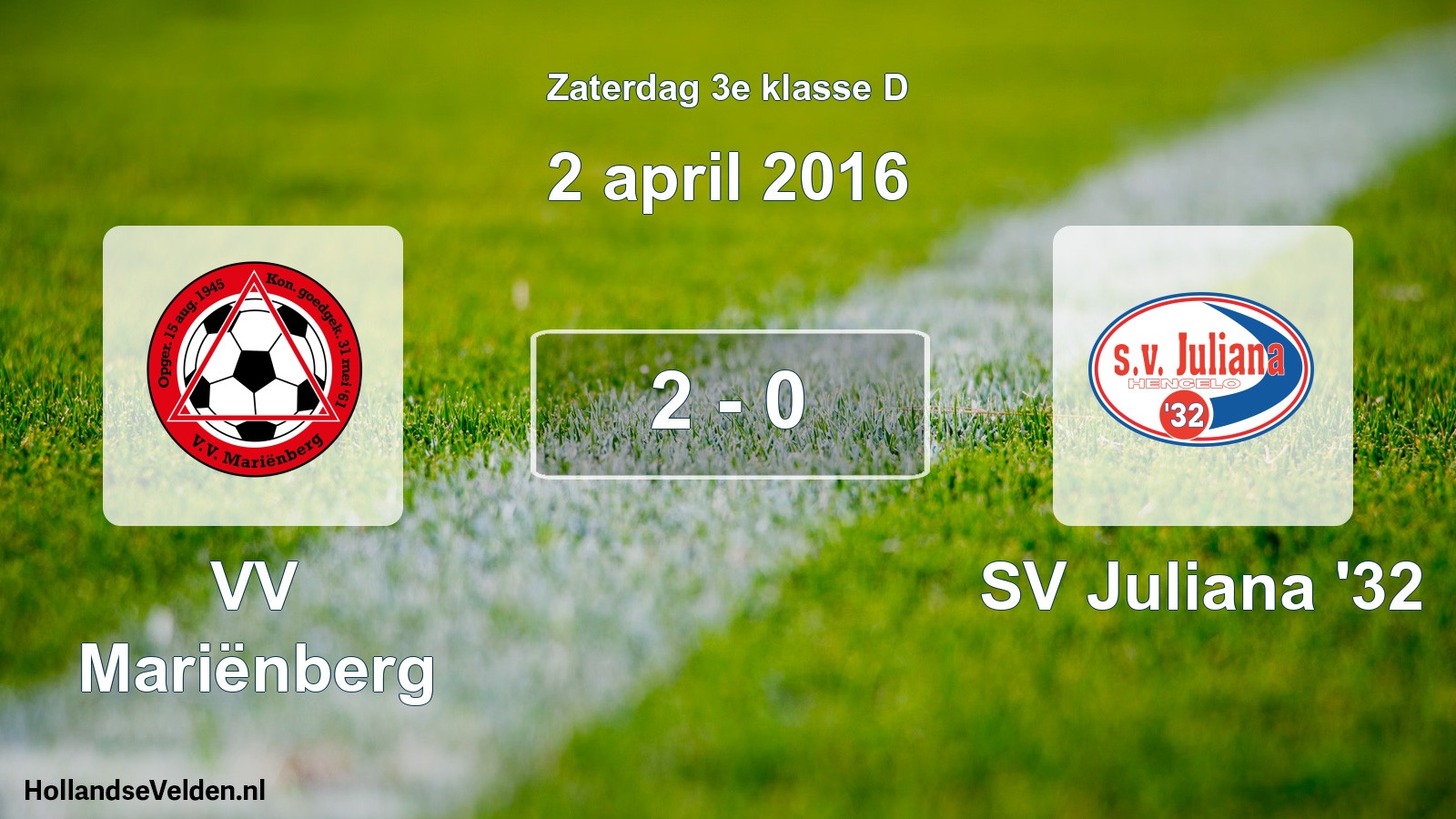 Total number of matches played: VV Mariënberg - SV Juliana '32 2 - 0 (2 April 2016)
