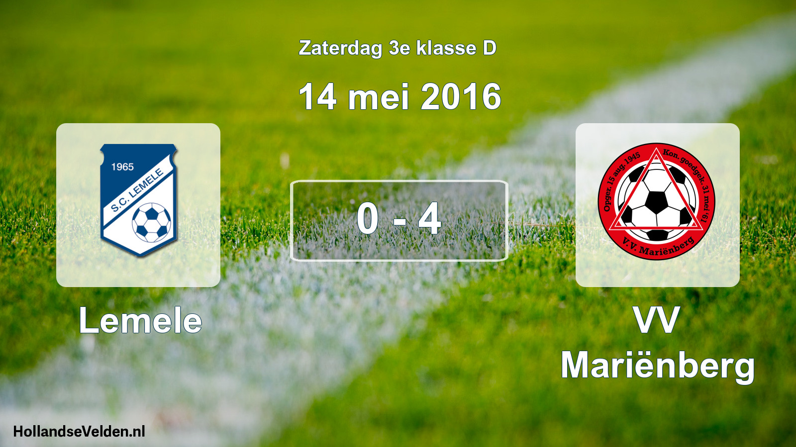 Total number of matches played: Lemele - VV Mariënberg 0 - 4 (14 May 2016)