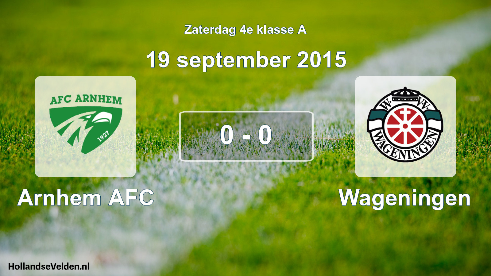 Total number of matches played: Arnhem AFC - Wageningen 0 - 0 (19 September 2015)