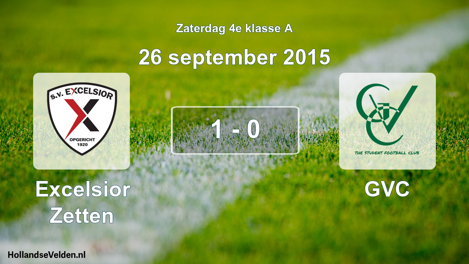 Total number of matches played: Excelsior Zetten - GVC 1 - 0 (26 September 2015)
