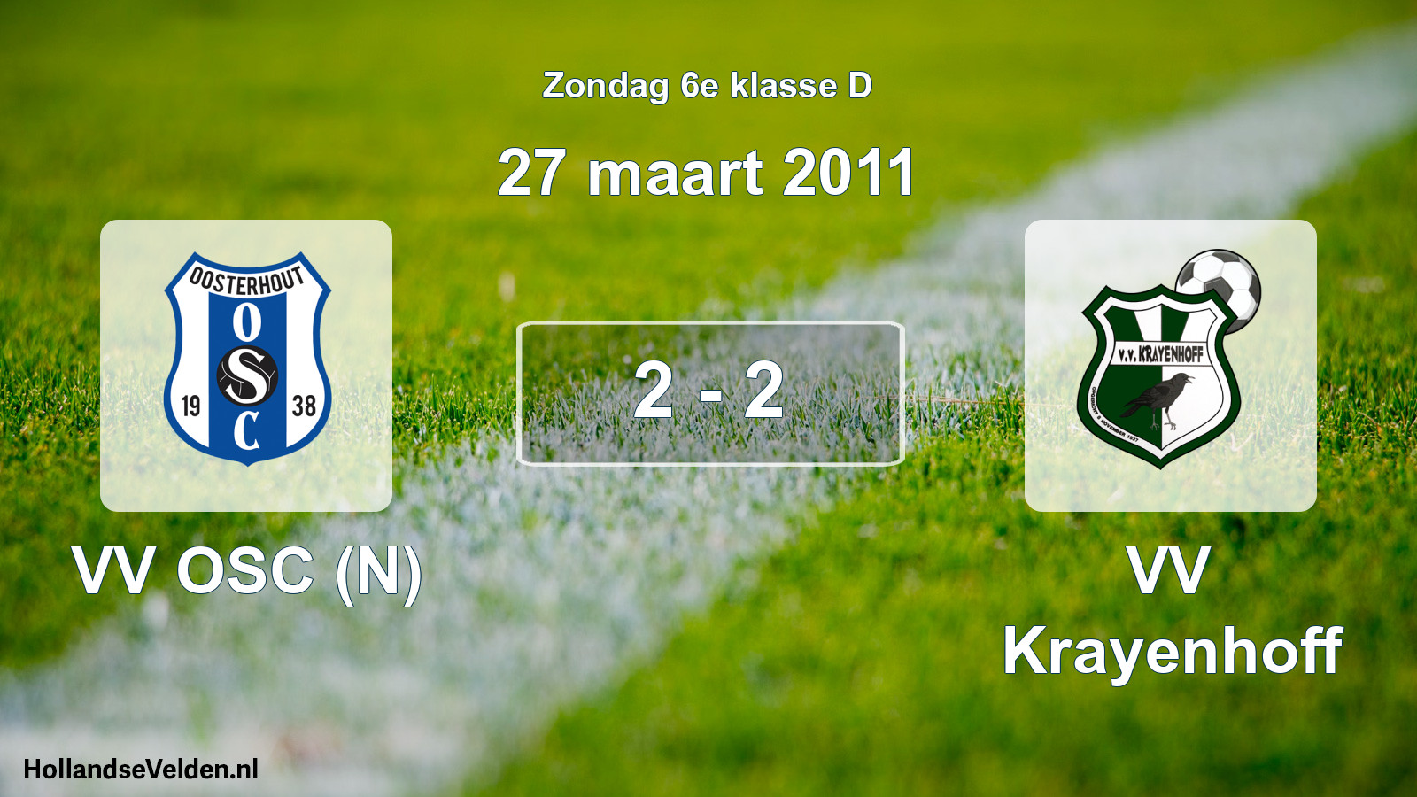 Total number of matches played: VV OSC (N) - VV Krayenhoff 2 - 2 (27 March 2011)