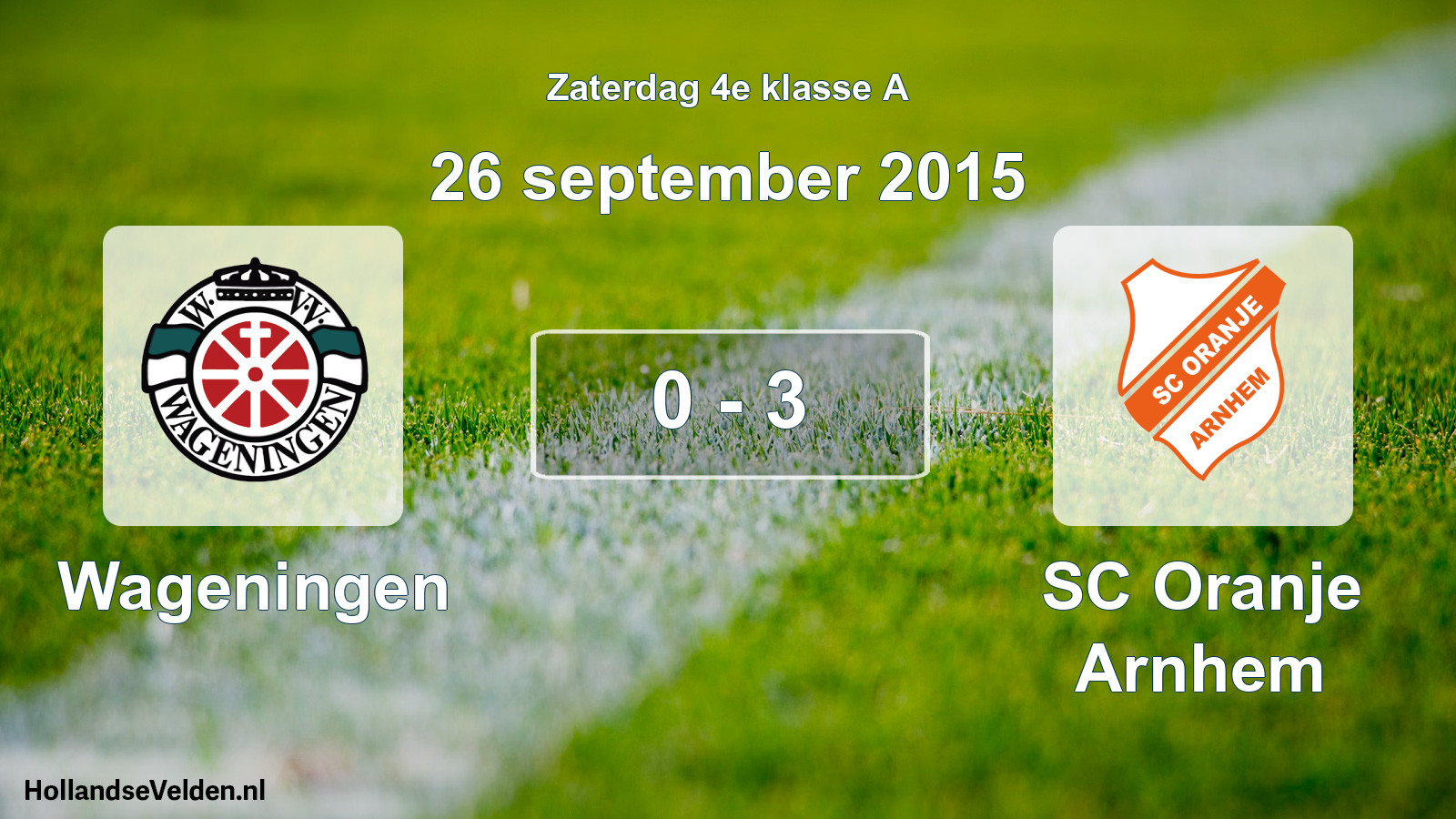Total number of matches played: Wageningen - SC Oranje Arnhem 0 - 3 (26 September 2015)