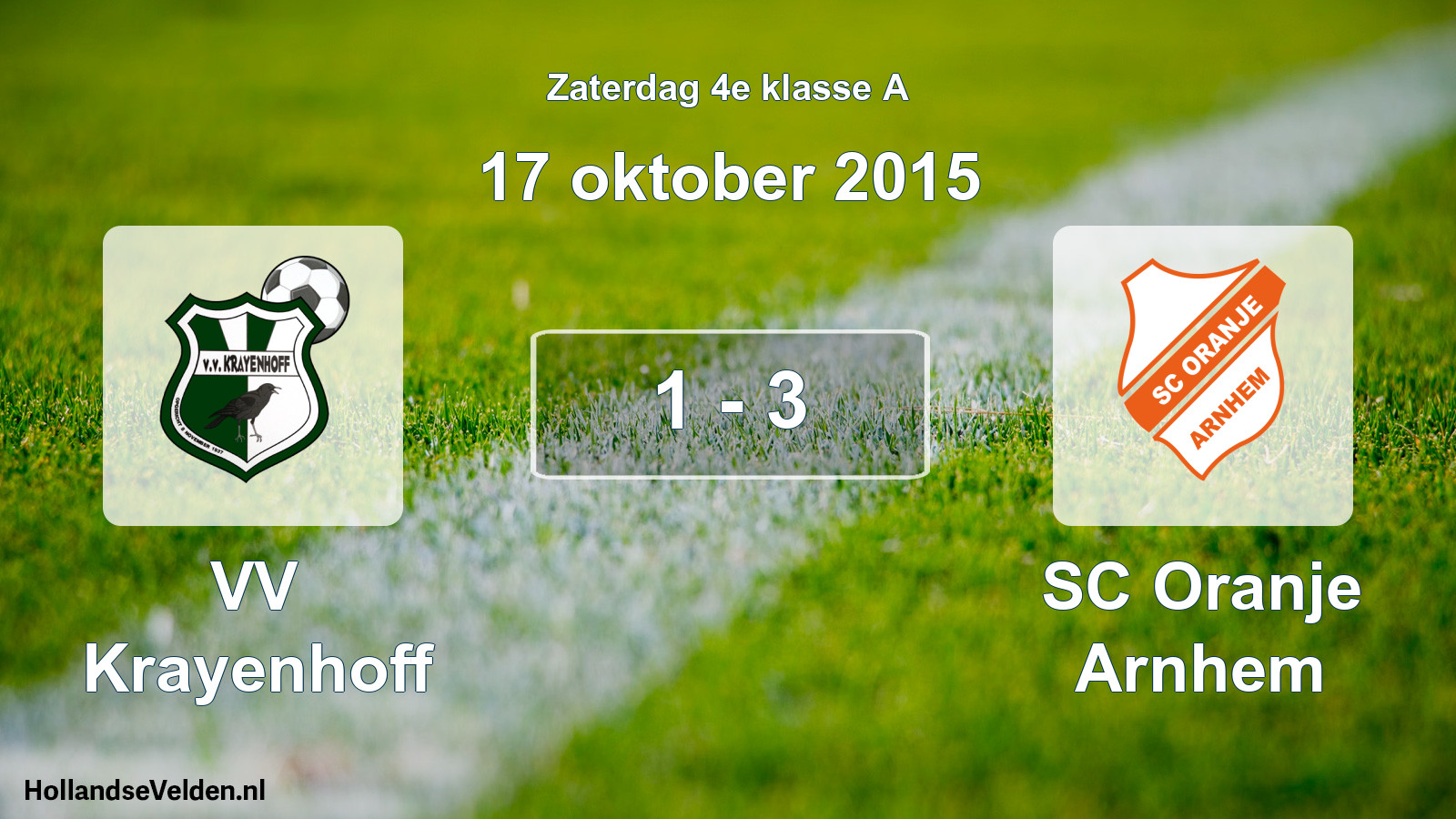 Total number of matches played: VV Krayenhoff - SC Oranje Arnhem 1 - 3 (17 October 2015)