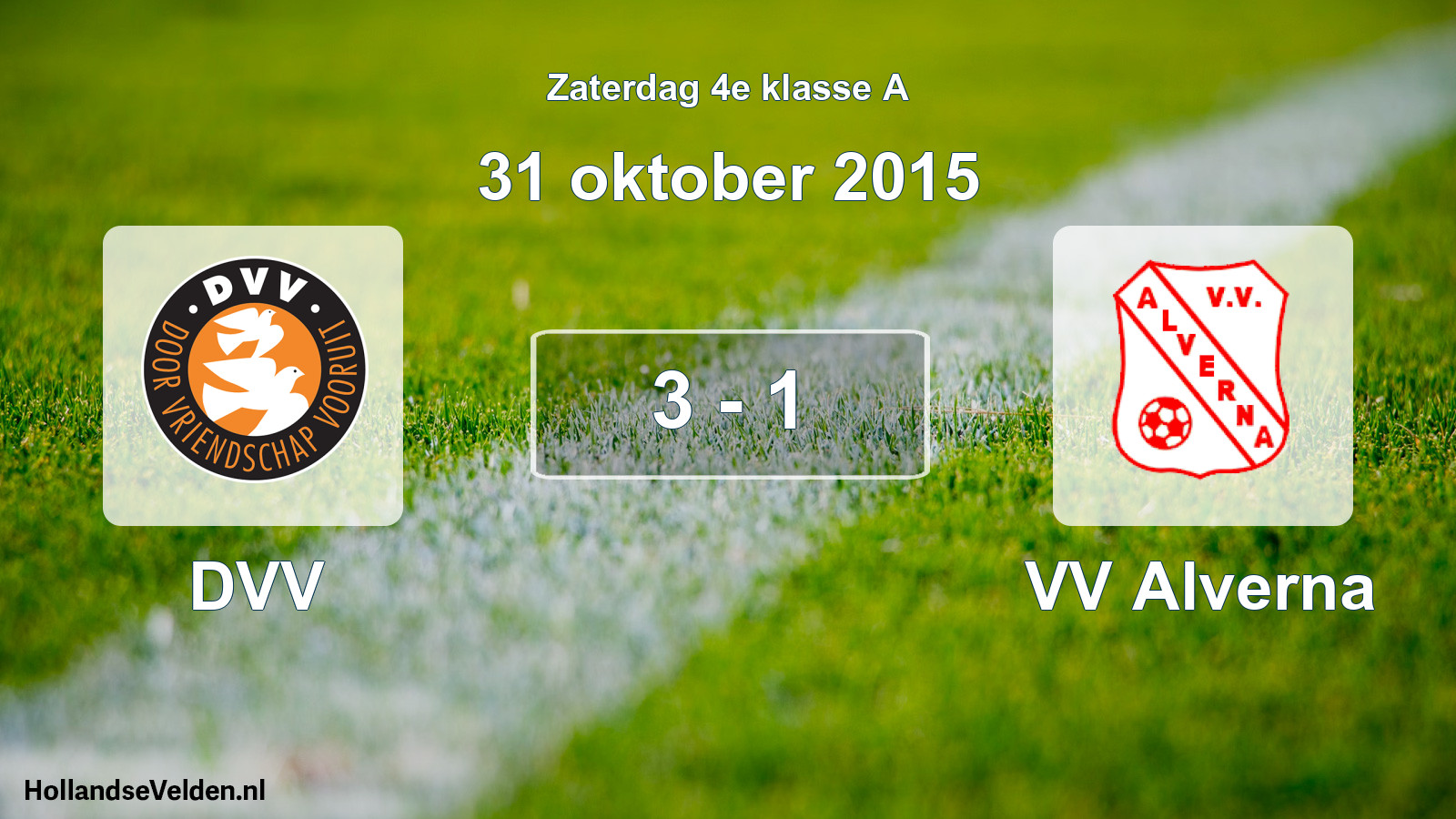 Total number of matches played: DVV - VV Alverna 3 - 1 (31 October 2015)