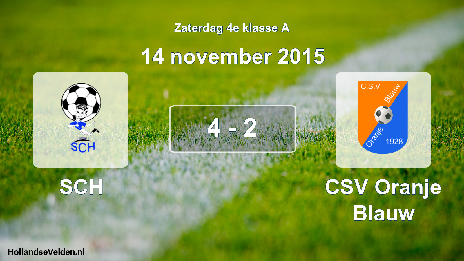 Total number of matches played: SCH - CSV Oranje Blauw 4 - 2 (14 November 2015)