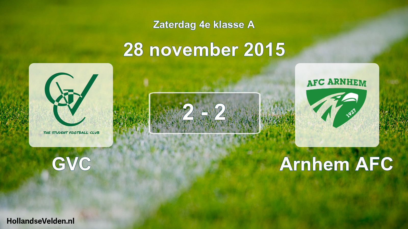 Total number of matches played: GVC - Arnhem AFC 2 - 2 (28 November 2015)