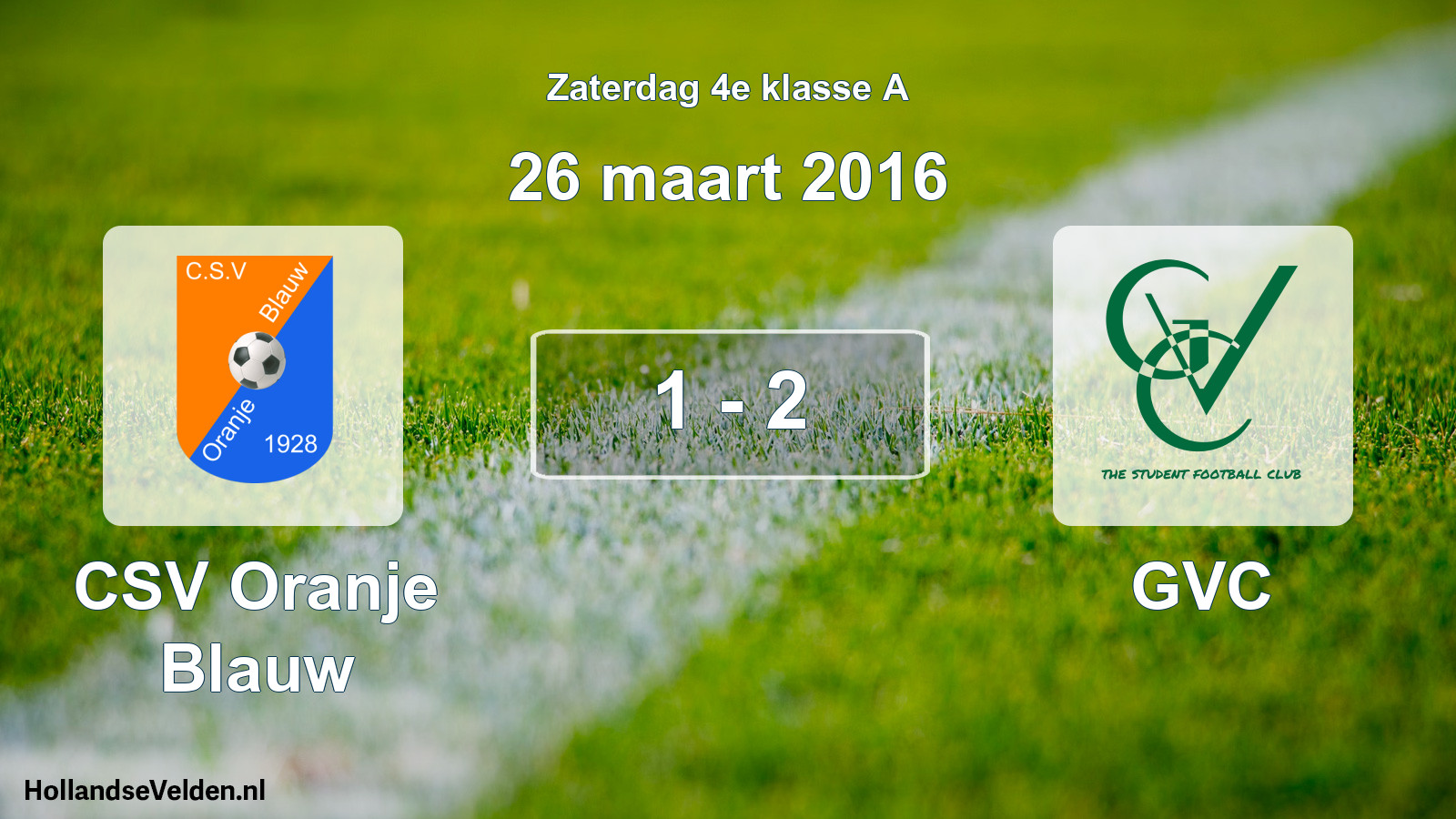 Total number of matches played: CSV Oranje Blauw - GVC 1 - 2 (26 March 2016)