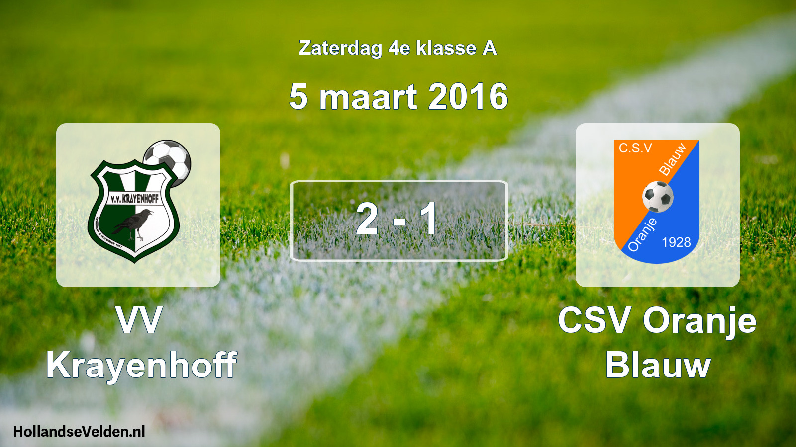 Total number of matches played: VV Krayenhoff - CSV Oranje Blauw 2 - 1 (5 March 2016)