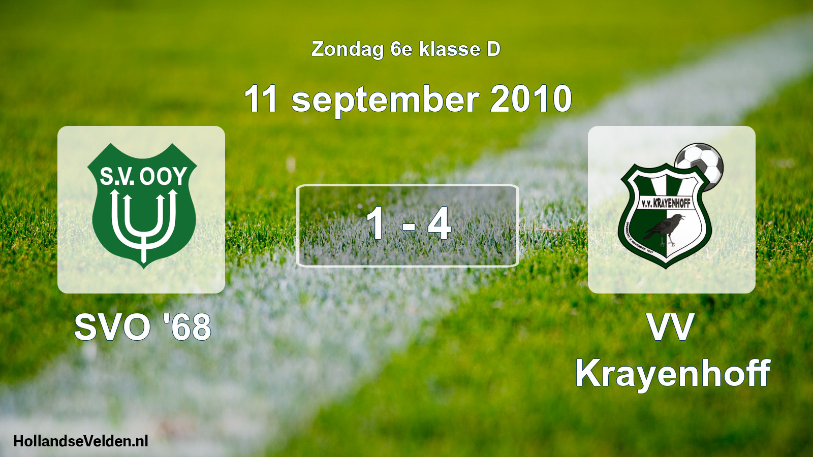 Total number of matches played: SVO '68 - VV Krayenhoff 1 - 4 (11 September 2010)