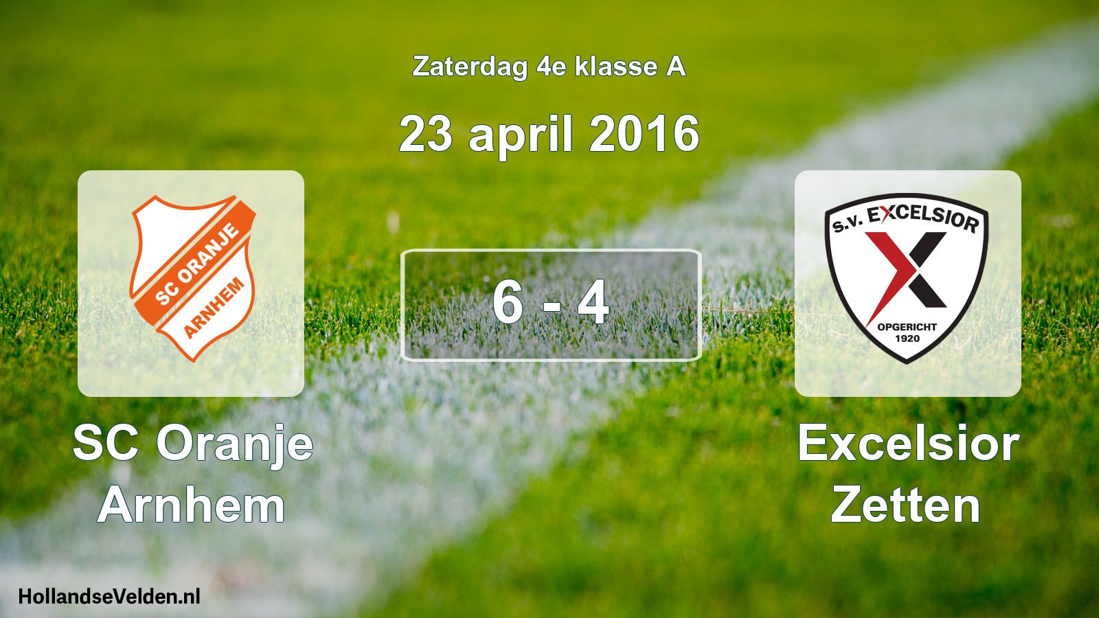 Total number of matches played: SC Oranje Arnhem - Excelsior Zetten 6 - 4 (23 April 2016)