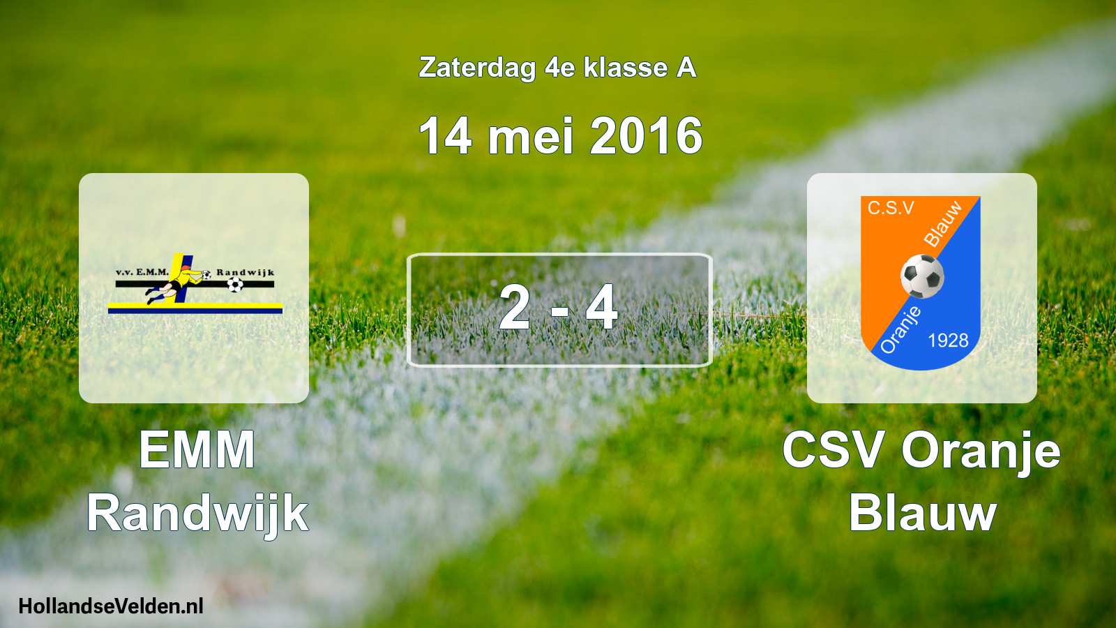 Total number of matches played: EMM Randwijk - CSV Oranje Blauw 2 - 4 (14 May 2016)