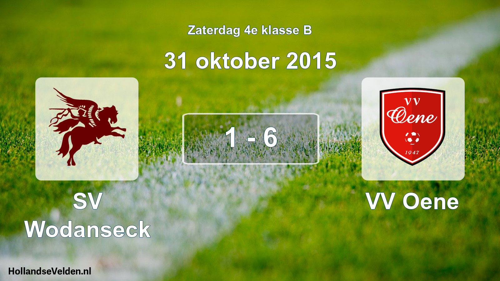 Total number of matches played: SV Wodanseck - VV Oene 1 - 6 (31 October 2015)