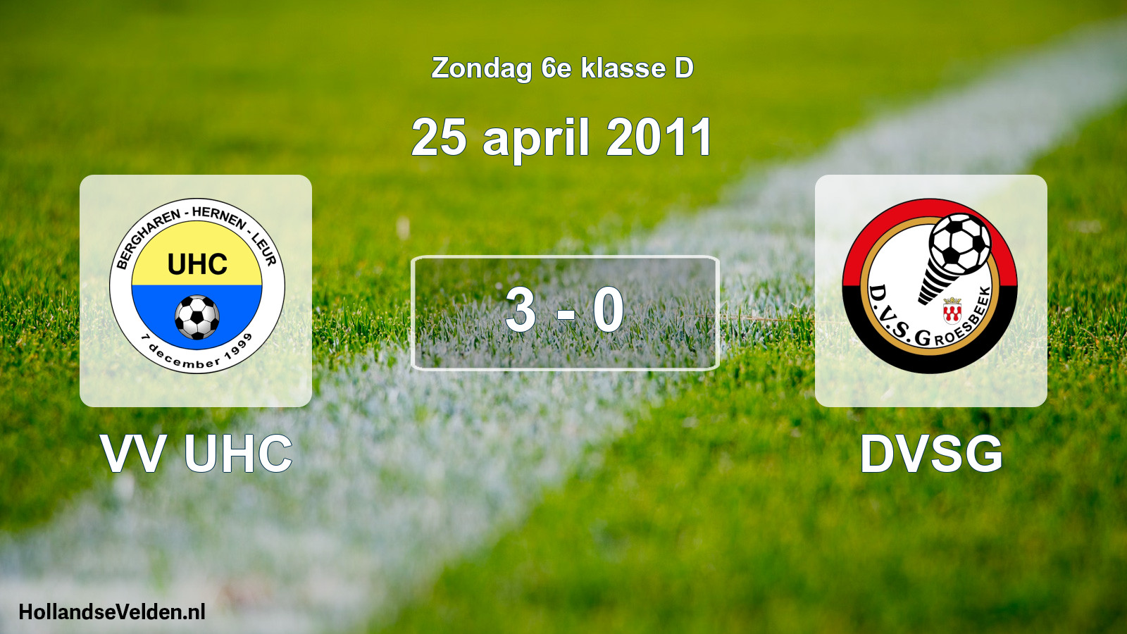 Total number of matches played: VV UHC - DVSG 3 - 0 (25 April 2011)