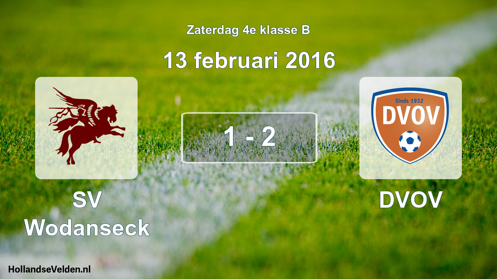 Total number of matches played: SV Wodanseck - DVOV 1 - 2 (13 February 2016)