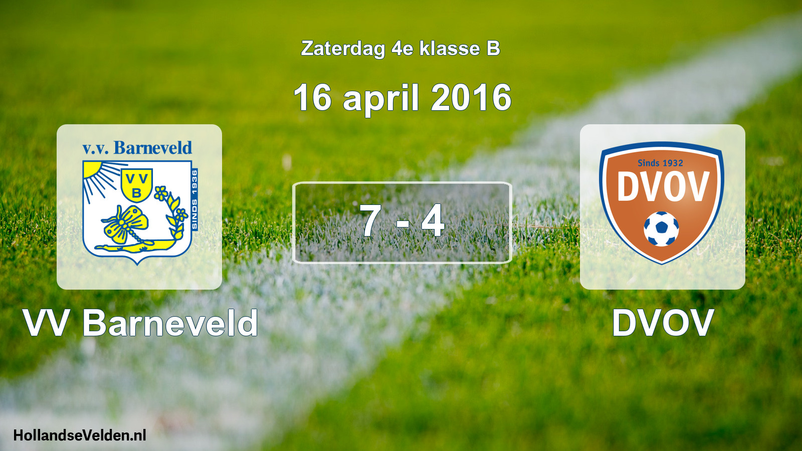 Total number of matches played: VV Barneveld - DVOV 7 - 4 (16 April 2016)