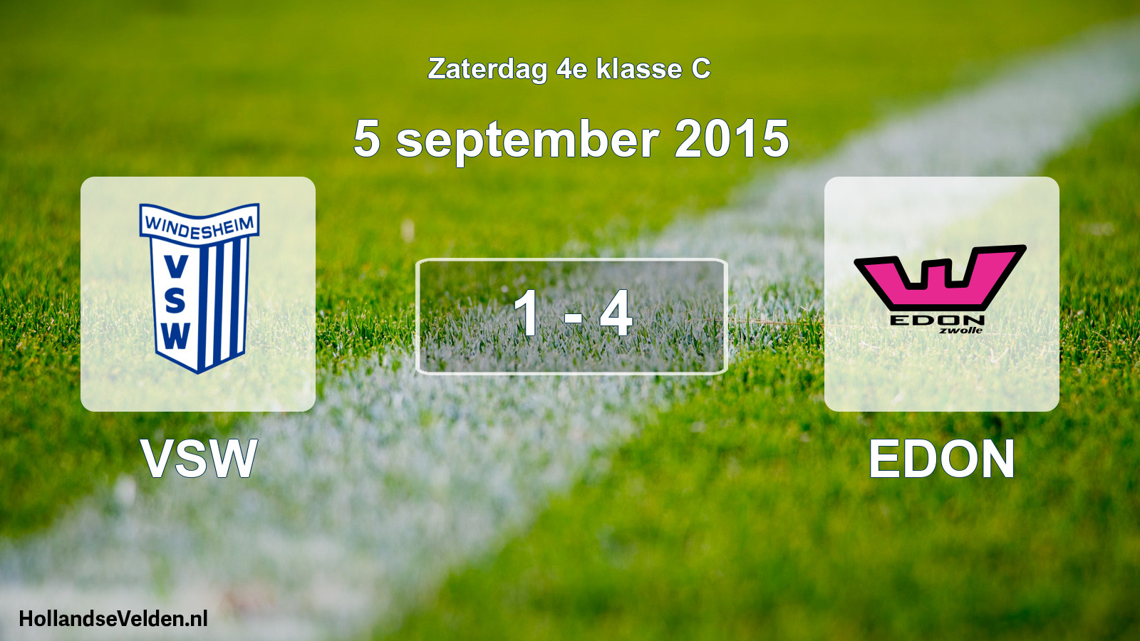 Total number of matches played: VSW - EDON 1 - 4 (5 September 2015)