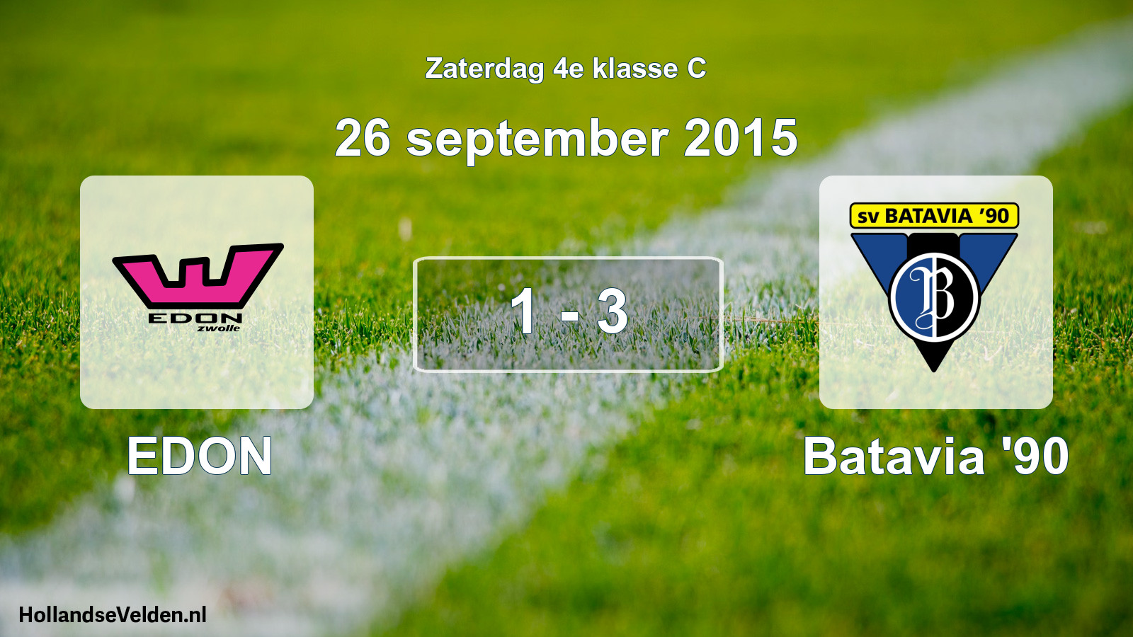 Total number of matches played: EDON - Batavia '90 1 - 3 (26 September 2015)