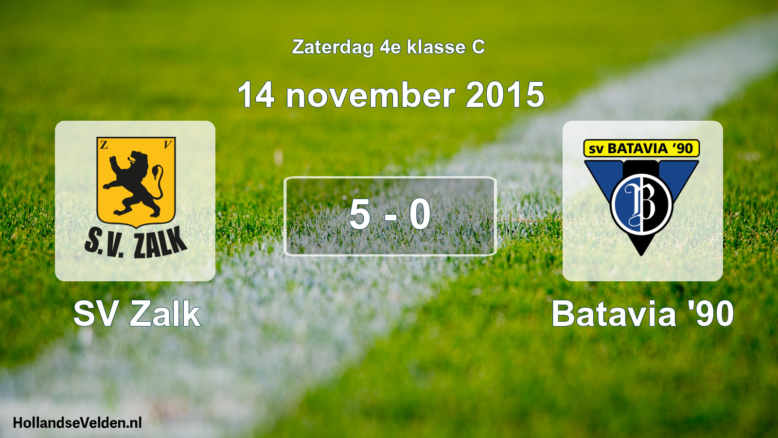 Total number of matches played: SV Zalk - Batavia '90 5 - 0 (14 November 2015)
