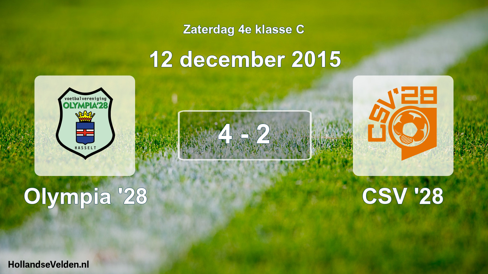 Total number of matches played: Olympia '28 - CSV '28 4 - 2 (12 December 2015)