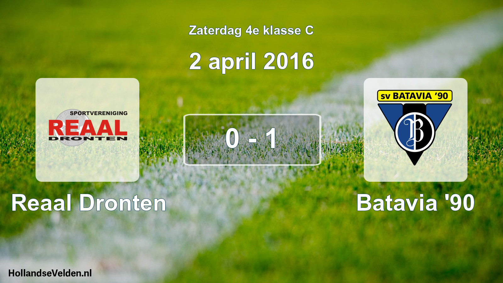 Total number of matches played: Reaal Dronten - Batavia '90 0 - 1 (2 April 2016)