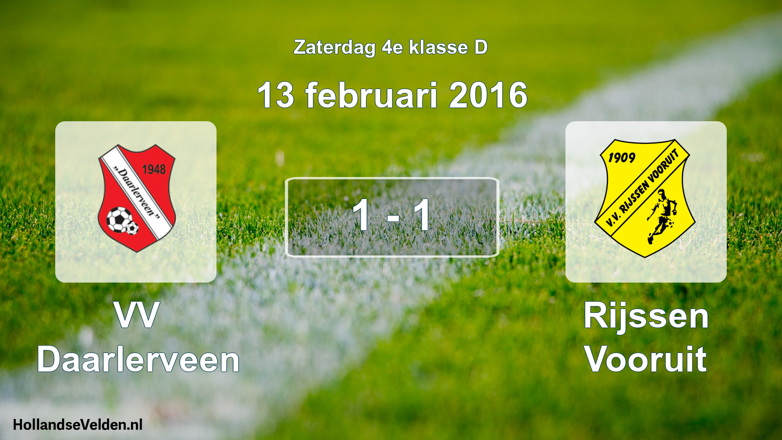 Total number of matches played: VV Daarlerveen - Rijssen Vooruit 1 - 1 (13 February 2016)
