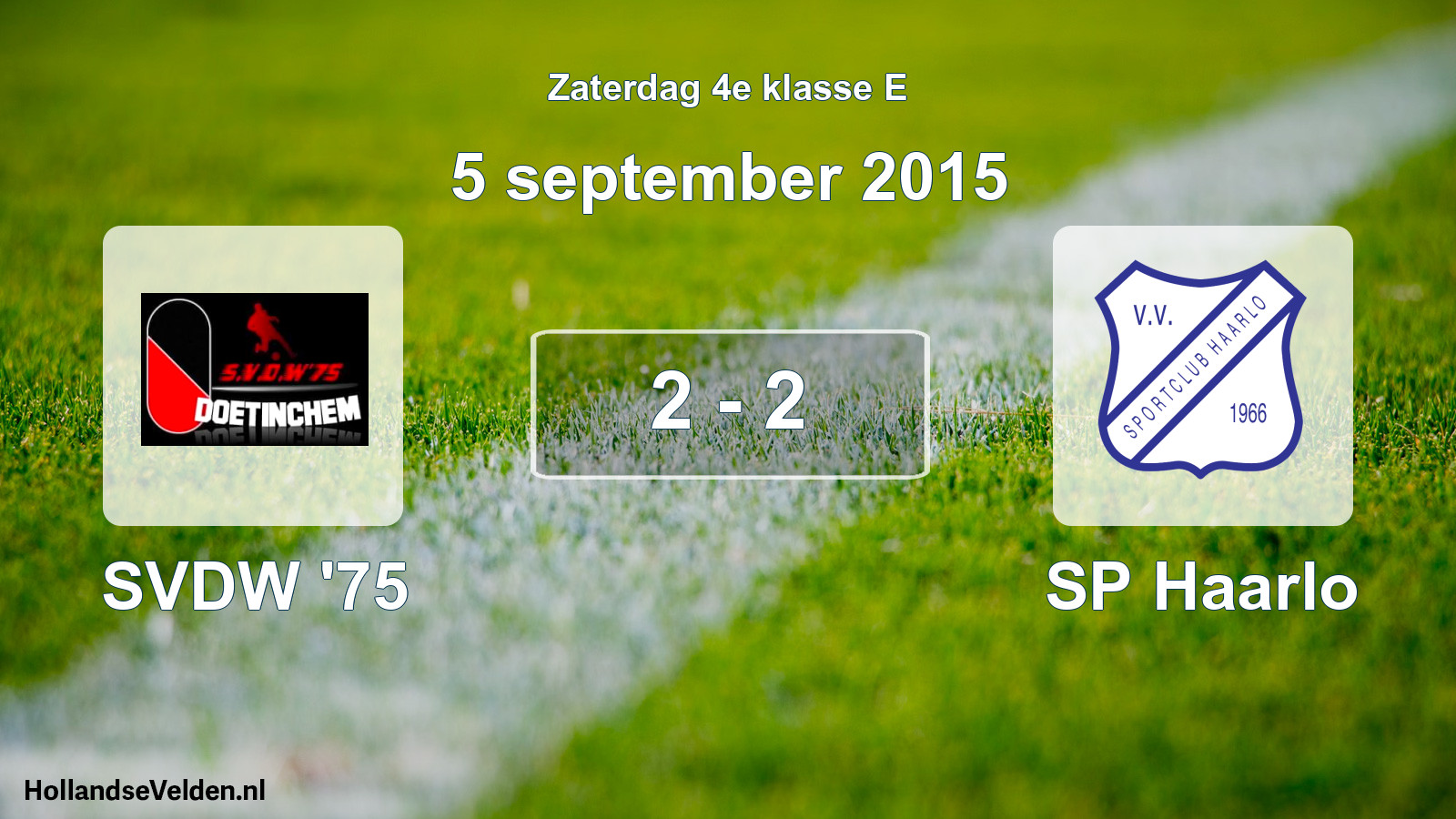 Total number of matches played: SVDW '75 - SP Haarlo 2 - 2 (5 September 2015)