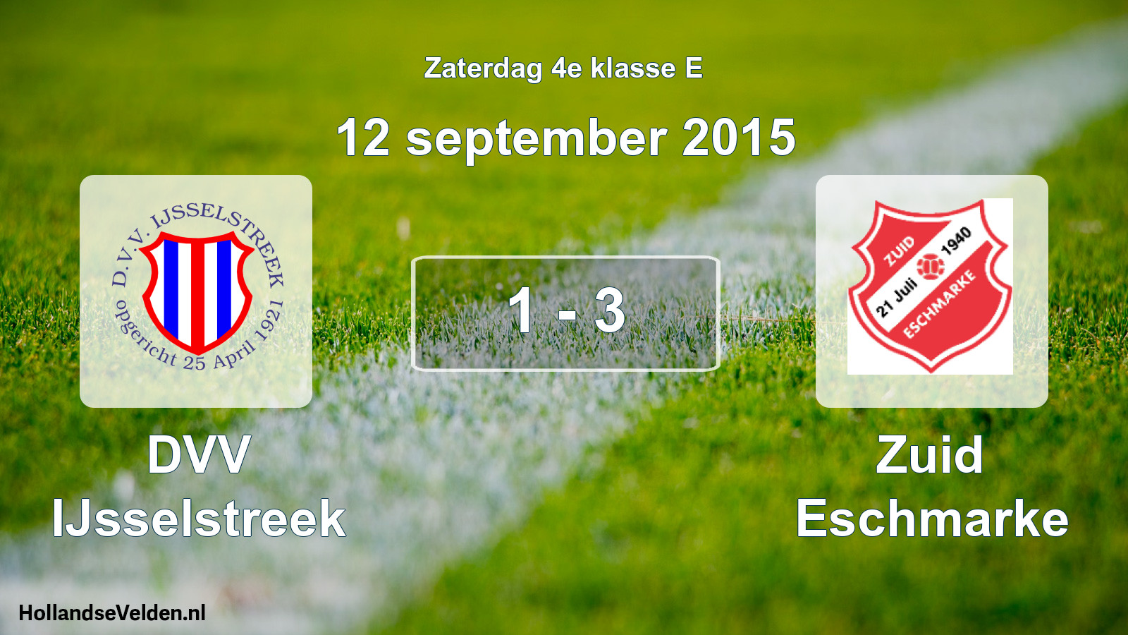 Total number of matches played: DVV IJsselstreek - Zuid Eschmarke 1 - 3 (12 September 2015)