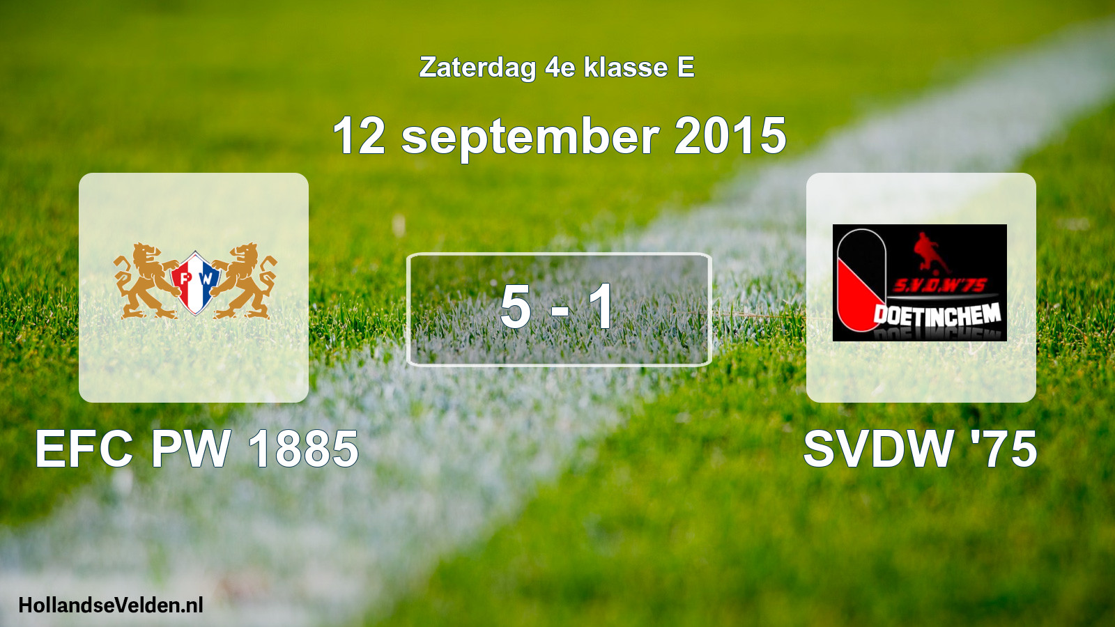 Total number of matches played: PW 1885 - SVDW '75 5 - 1 (12 September 2015)