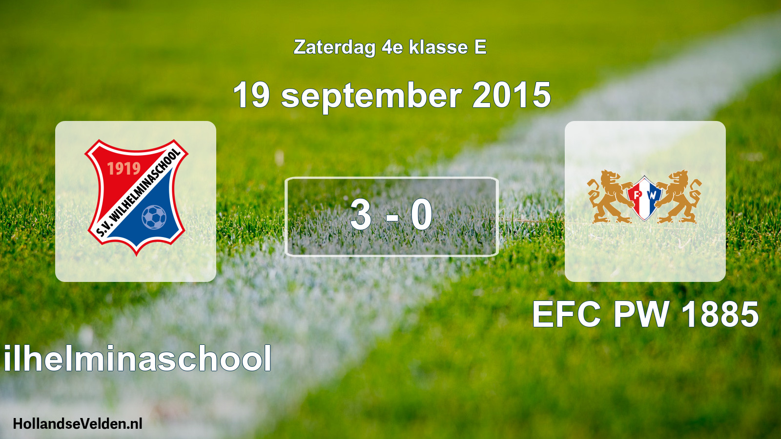 Total number of matches played: Wilhelminaschool - PW 1885 3 - 0 (19 September 2015)