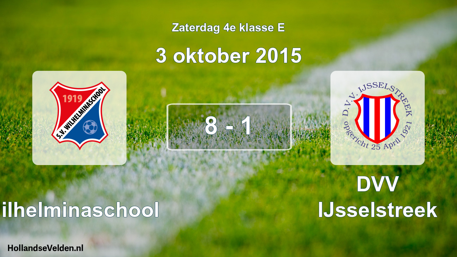 Total number of matches played: Wilhelminaschool - DVV IJsselstreek 8 - 1 (3 October 2015)