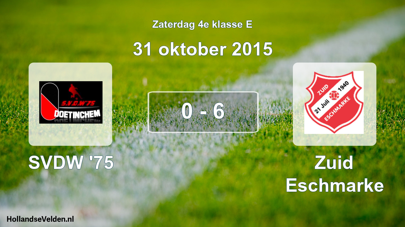 Total number of matches played: SVDW '75 - Zuid Eschmarke 0 - 6 (31 October 2015)