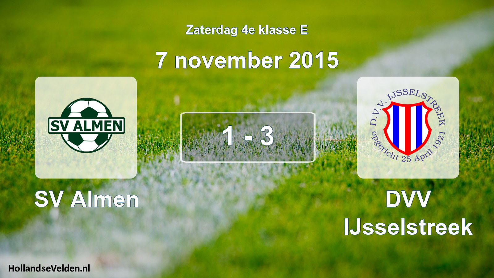 Total number of matches played: SV Almen - DVV IJsselstreek 1 - 3 (7 November 2015)