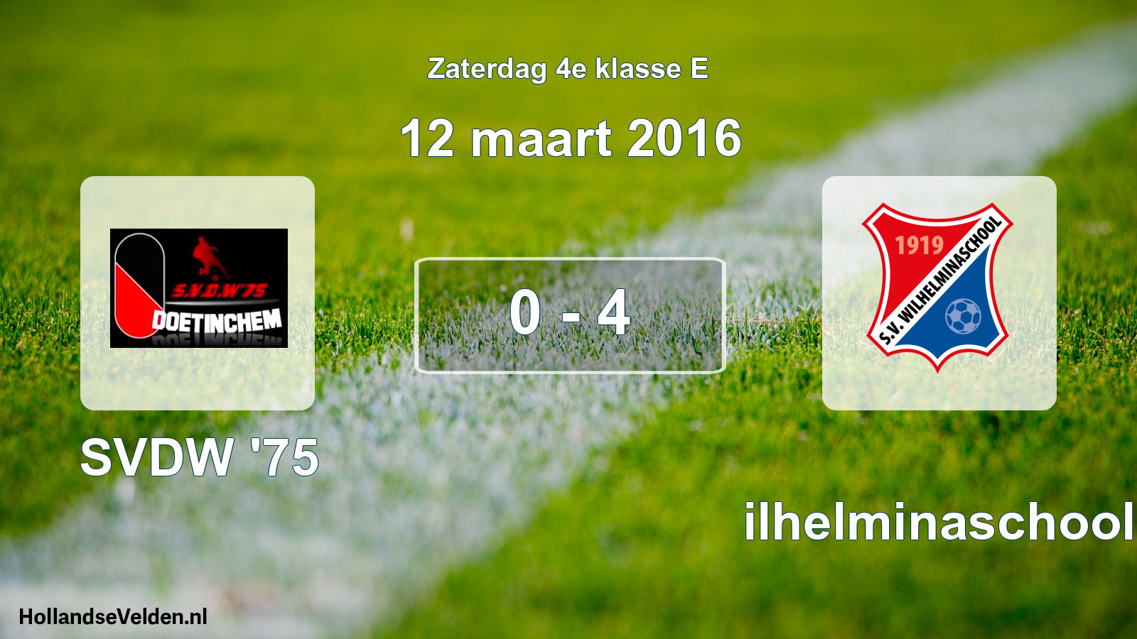 Total number of matches played: SVDW '75 - Wilhelminaschool 0 - 4 (12 March 2016)